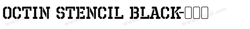 Octin Stencil Black字体转换